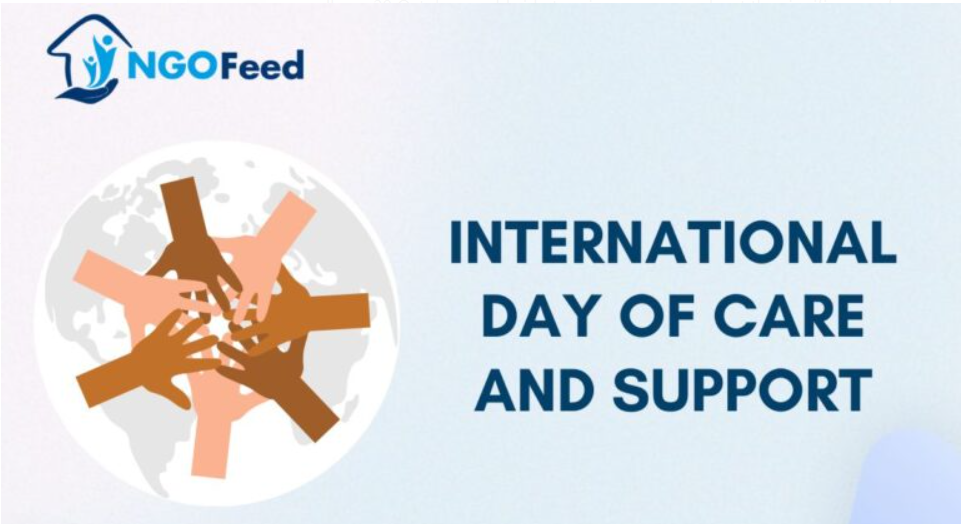 Care and Support Day Observed Globally on 29 October 2024.
