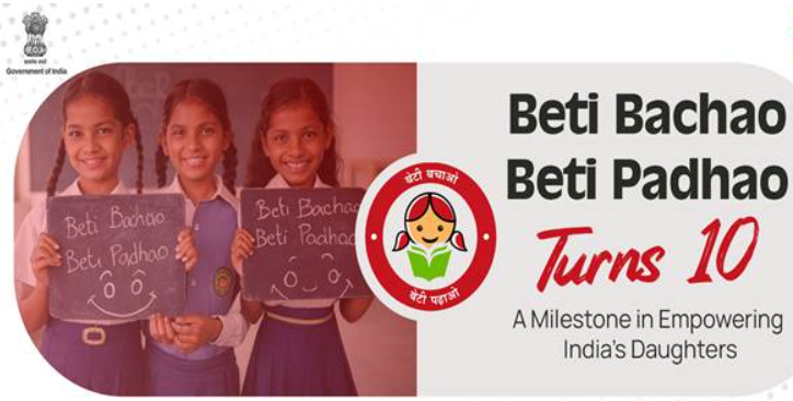 Beti Bachao Beti Padhao (BBBP) Completes 10 Years of Successful Implementation.