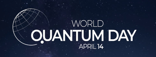 World Quantum Day Observed on 14 April 2025.