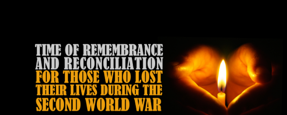 Time of Remembrance and Reconciliation for Those Who Lost Their Lives during the Second World War Observed on 8–9 May 2025.