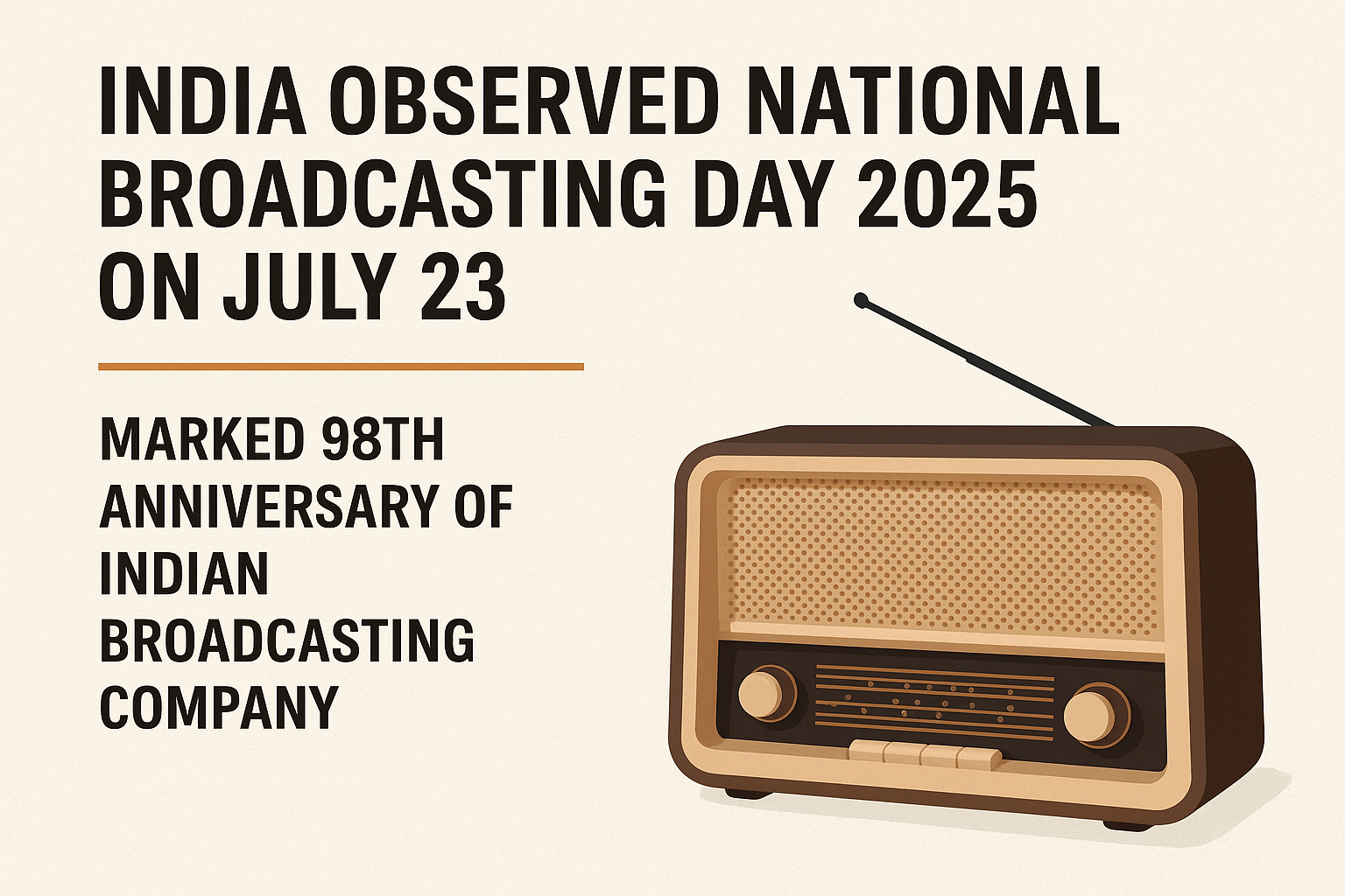 India Observed National Broadcasting Day 2025 on July 23, Marked 98th Anniversary of Indian Broadcasting Company.