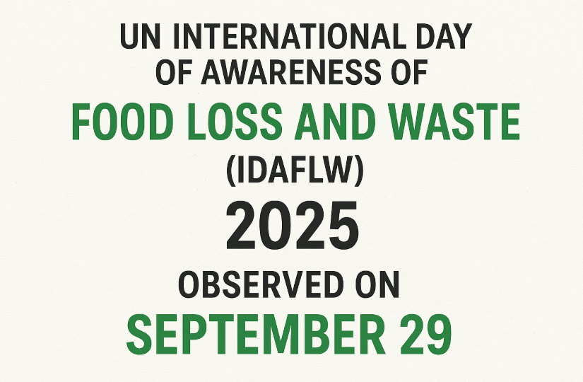 UN International Day of Awareness of Food Loss and Waste (IDAFLW) 2025 Observed on September 29.