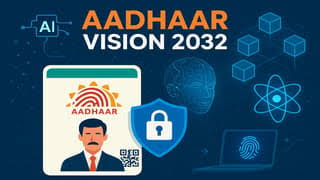 UIDAI unveils 'Aadhaar Vision 2032' to shape the future of digital identity.