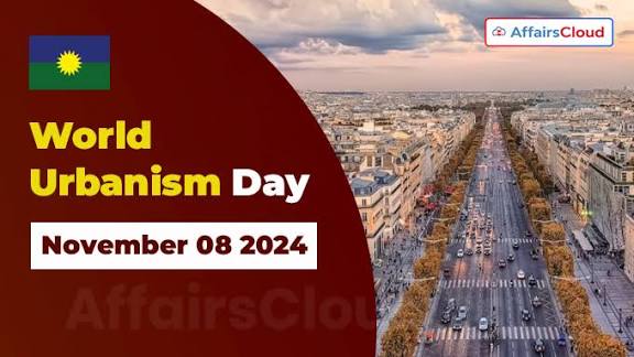 World Urbanism Day 2025 Observed on November 8.